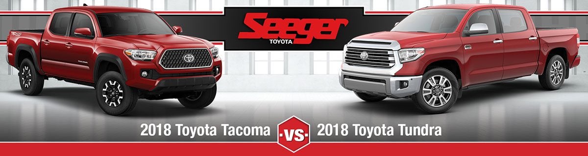 2018 Toyota Tacoma vs 2018 Toyota Tundra