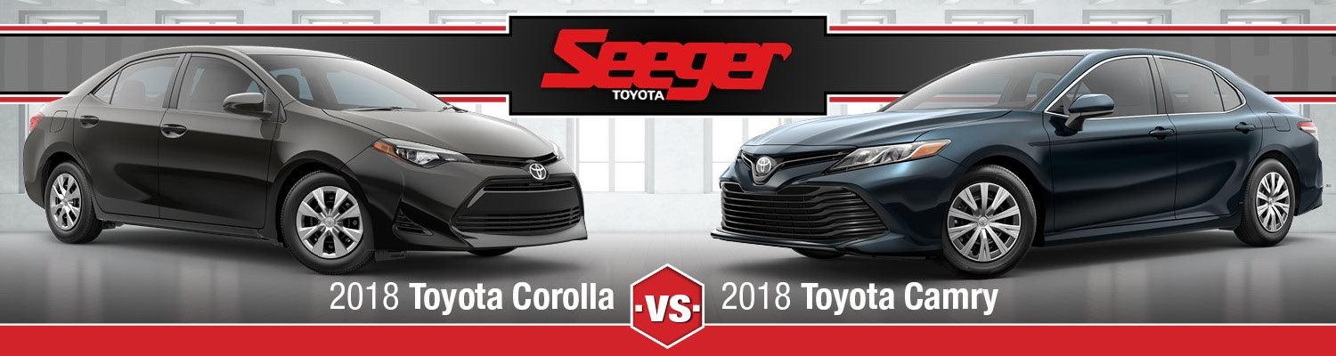 2018 Toyota Corolla vs. 2018 Toyota Camry in St. Louis, mO